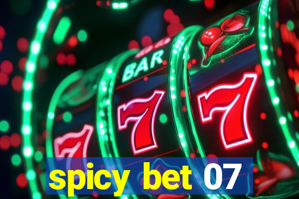 spicy bet 07